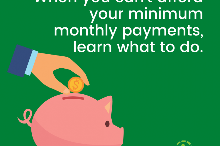 When You Can’t Afford Your Minimum Monthly Payments, Learn What To Do.